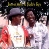 The Things That I Used To Do (Live At Cotati Cabaret 1984) - Junior Wells&Buddy Guy&Eddie Jones