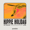 Hippie Holiday - MY PARADE&Aube.