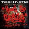 Hood Go Crazy (Pontus Engström Trap Remix) - Pontus Engström&Tech N9ne&2 Chainz&B.o.B