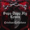 Supa Dupa Fly (Remix) - Cristian Collodoro