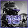 Me Back (Fun Mix) - Paco Capel