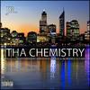 Tha Chemistry (feat. Optimystic, Trooth, Kalico & Mama Teesh) (Explicit) - JR.&Optimystic&Trooth&Kalico&Mama Teesh