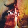 The Thrill - Chris F