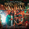 Hasta La Otra Navidad - EL YMAN&fortuna la súper f&William Omar Landrón Rivera&Yadira Rivera&Reinaldo Ortiz&Randy Peña Ramirez&Israel Domingo Rodriguez