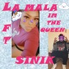 La Mala & Sinik (Explicit) - La mala&Sinik