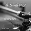 No Secrets Vinyl - Andrea D'Amato