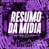 RESUMO DA MÍDIA (Explicit) - DJ GD Beats&Tchelo MC&MC FP MOHAMMED&MC FP MOHAMEED