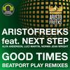 Good Times - Next Step&Alien Graffiti&Aristofreeks