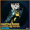 Heaven (Original Extended Mix) - Martina Budde&Ladies On Mars