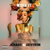 Work It (Explicit) - Jenaro&Devyron