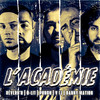 L'académie - Ô-Lit&DANNY MATION&Réverb'R&Punch&V13