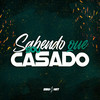 Sabendo Que Sou Casado (Explicit) - DJ Kauan NK&MC 4R&Mc Kalzin