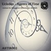 Agents Of Time (Nomad In The Dark Remix) - Ucleden&Nomad In The Dark