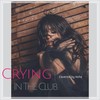 Crying in the Club - HoHo
