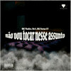 Não Vou Tocar Nesse Assunto (Explicit) - MC Thalles&DU'L&Mc Farias CF&lui-v&Jus-T on the beat