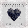 Chills - Shaun Warner&David Owens