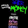 Hope. (Explicit) - Shawn Wantthemoney