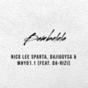 Bambelela - Nico Lee Sparta&DaJiggySA&Why01.1&Da-Rizi