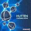 Chasing Hope - Hutten