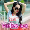 Meneng Bae - Lala Widy