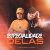 Especialidade Delas - DJ RD DO MARTINS&MC Guidanny