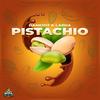 Pistachio - Dankidz&Lasha