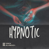 Hypnotic (Explicit) - Erick Barboza
