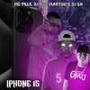 iPhone 15 (Explicit) - MC Pele&DJ JZS&DJ Martini&MBeat