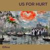 Us for Hurt - Elfina
