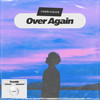 Over Again - Farzin Salehi