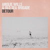 Detour - Ainslie Wills&Old Sea Brigade&Evan Klar&Hailey Collier