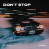 Don't Stop - Louie Blumes&Jayden Louis Bloch