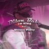 En Vivo Ultimo Party Vol. 1 (Explicit) - Dilon Baby