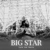 Big Star - Taye the Truth