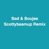 Migos - Bad & Boujee (Scottybeamup Remix) - Scottybeamup&Migos&Lil Uzi Vert