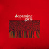 Dopamine Girls - Indoor Pets