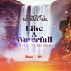 Like a Waterfall (RAZOR MUSIC Remix) - DJ Wout&Michael Fall