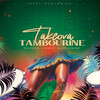 Tambourine - Takeova