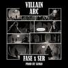 Villain Arc (feat. Fase & Sanko) (Explicit) - Still Alive&Fase&Ser&Sanko