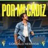 Por Mi Cádiz - Gonzalo Hermida