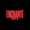Enchanté - Norlie & KKV&SVEA