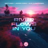 River Flows in You - Neptunica&Jasper Forks&Alex Christensen