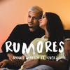 Rumores - Anahis Martin&Liderj
