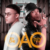 Oao (Explicit) - Jey One&Papaa Tyga