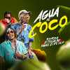 Agua De Coco (Explicit) - ReyRich&El Fecho RD&Hansel El De La H
