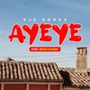 Ayeye - Sje Konka&Sego Khumo