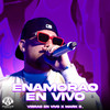 Enamorao (Live) - Vibras En Vivo&Mark B.