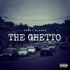 The Ghetto (Explicit) - Vonny Blanco