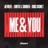 Me & You - dEVOLVE&Smith & Sorren&King Kismet