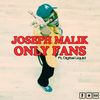 Only Fans - Joseph Malik&Digital Liquid&Darren Morris&Jo Wallace